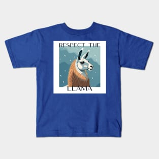 Respect the Llama! Kids T-Shirt